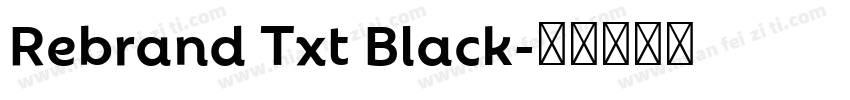 Rebrand Txt Black字体转换